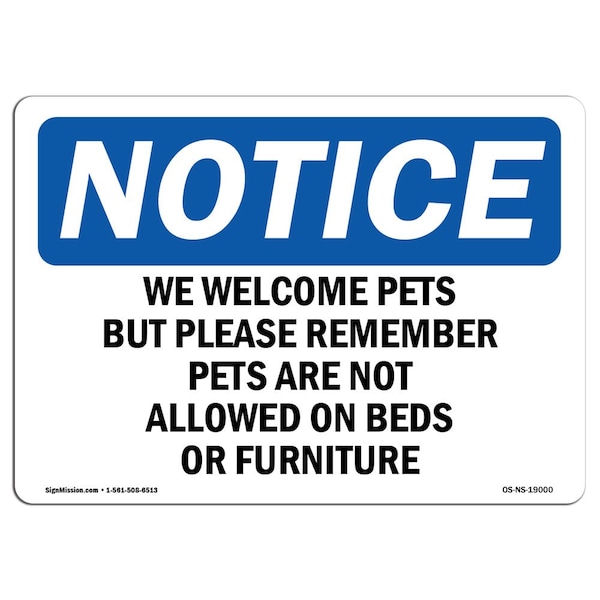OSHA Notice Sign, 3.5" Height, We Welcome Pets But Please Remember Pets Sign, Landscape, 10PK